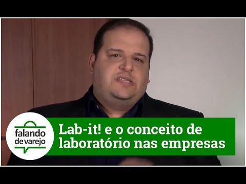 Lab-It: Conheça esse revolucionário conceito de inovação para as empresas